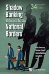 Shadow Banking Within and Across National Borders by George Kaufman