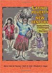 Latino Poverty in the New Century: Inequalities, Challenges, and Barriers by Maria Vidal de Haymes