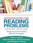 Interventions for Reading Problems: Designing and Evaluating Effective Strategies by Edward J. Daly, Sabina Neugebauer, Sandra Chafouleas, and Christopher H. Skinner