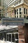 Public Policy & Financial Economics: Essays In Honor Of Professor George G. Kaufman For His Lifelong Contributions To The Profession by Douglas D. Evanoff, A. (Tassos) G. Malliaris, and George Kaufman