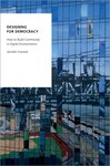 Designing for Democracy: How to Build Community in Digital Environments by Jennifer Forestal