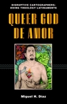 Queer God de Amor