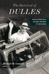 The Survival of Dulles: Reflections on a Second Century of Influence by Michael M. Canaris