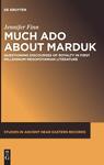 Much Ado about Marduk:Questioning Discourses of Royalty in First Millennium Mesopotamian Literature