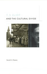 T. S. Eliot and the Cultural Divide by David E. Chinitz