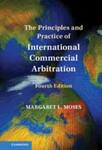 The Principles and Practice of International Commercial Arbitration by Margaret Moses